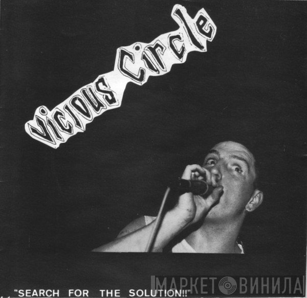 Vicious Circle  - Search For The Solution!!