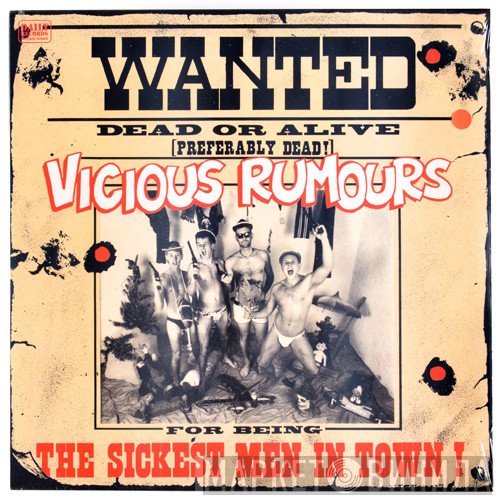 Vicious Rumours - The Sickest Men In Town
