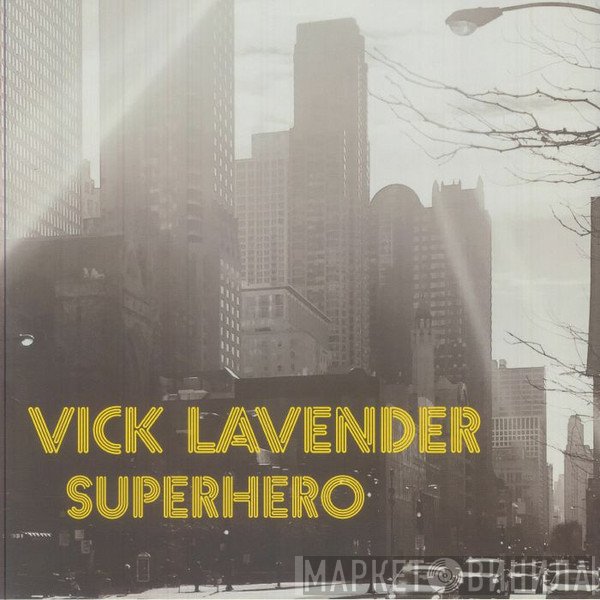 Vick Lavender - Superhero