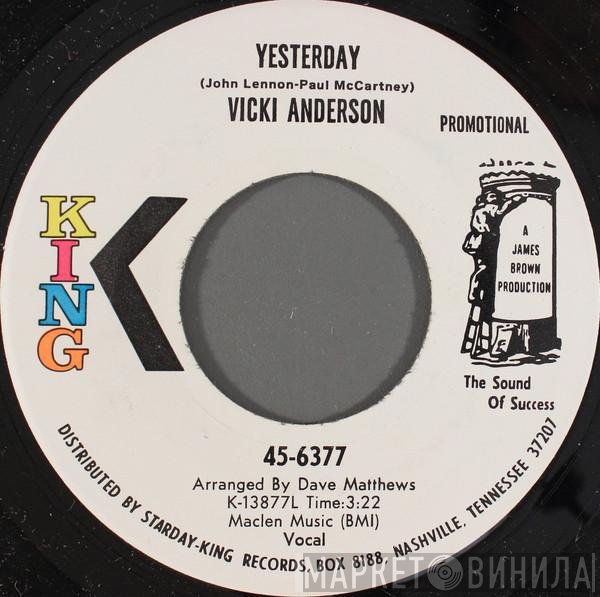Vicki Anderson  - Yesterday