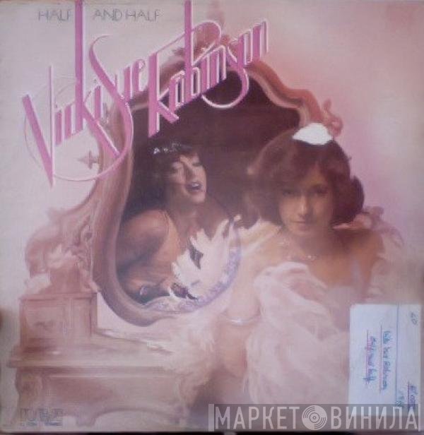 Vicki Sue Robinson - Half And Half