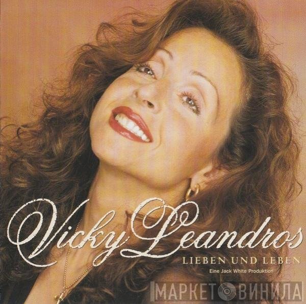 Vicky Leandros  - Lieben Und Leben