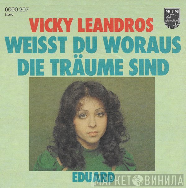 Vicky Leandros - Weisst Du Woraus Die Träume Sind