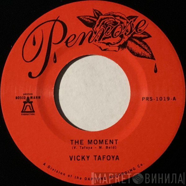 Vicky Tafoya - The Moment / Love Don't Treat You Fair