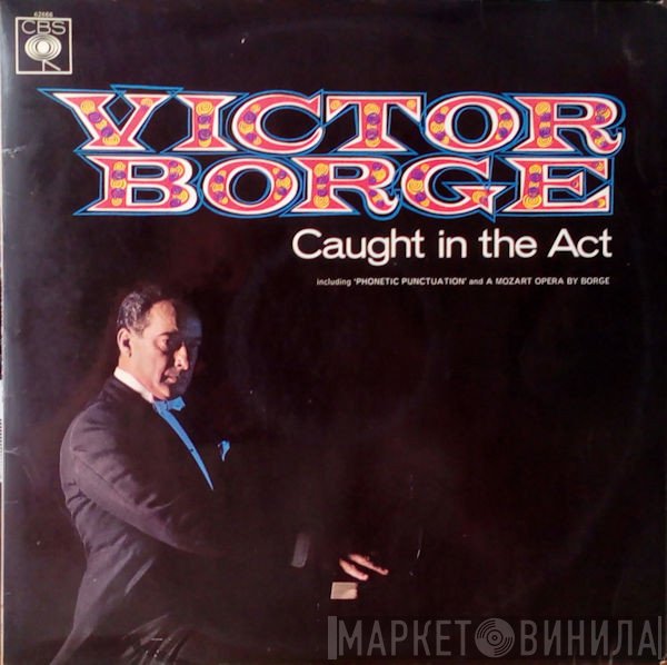 Victor Borge  - Caught In The Act