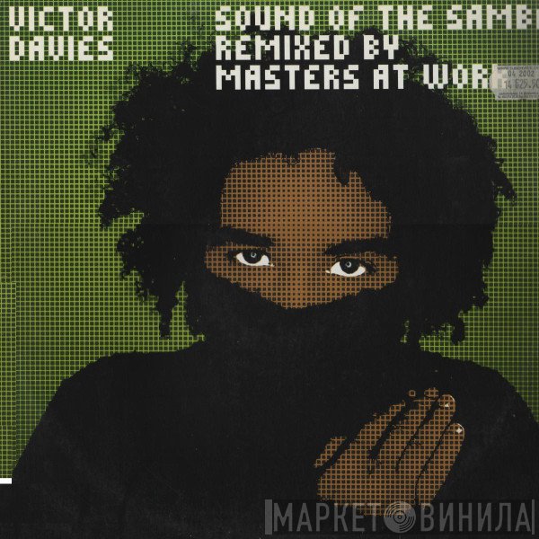 Victor Davies - Sound Of The Samba (Remixed By Masters At Work)