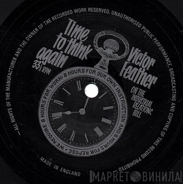 Victor Feather, Horace James And His Steel Band - Time To Think Again / Co-operate Not Legislate
