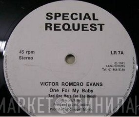 Victor Romero Evans - One For My Baby (And One More For The Road)
