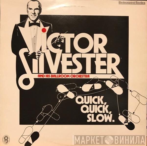 Victor Silvester and His Ballroom Orchestra - Quick, Quick, Slow
