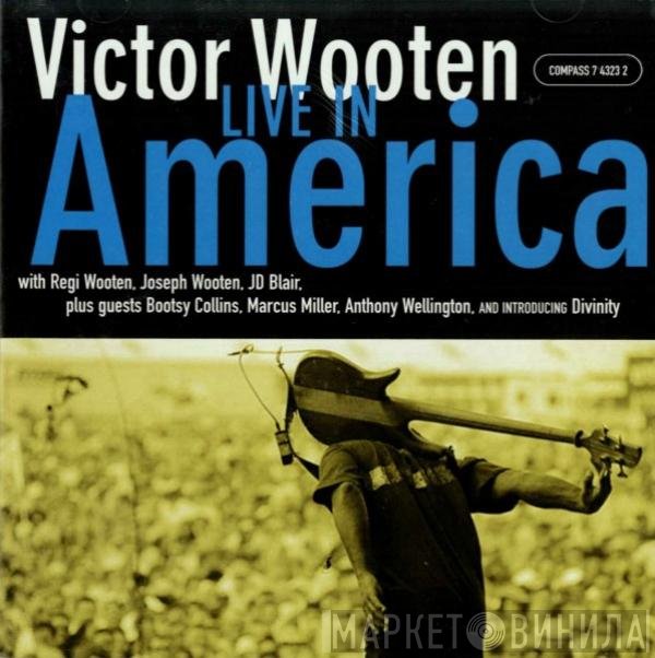 Victor Wooten  - Live In America