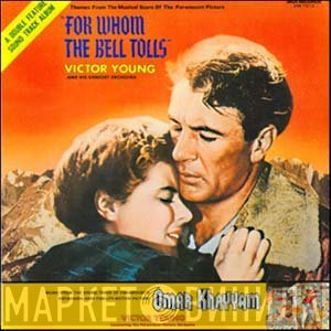 Victor Young - For Whom The Bell Tolls / Omar Khayyam