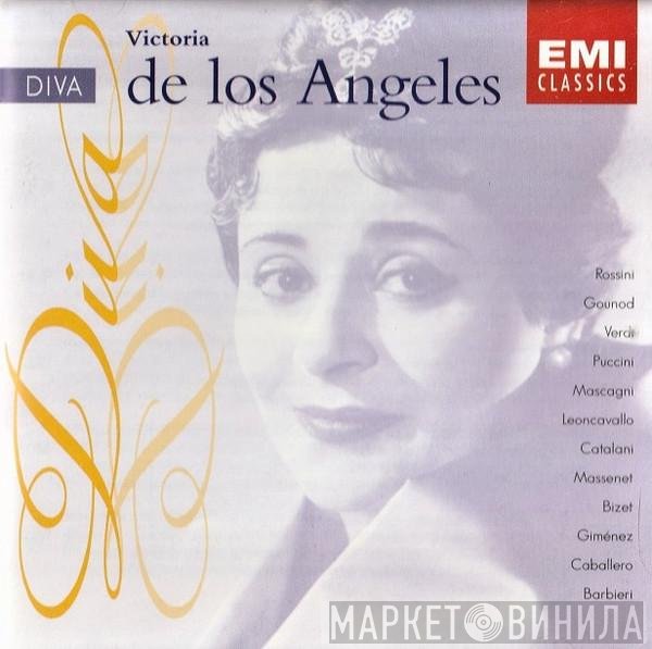 Victoria De Los Angeles – Gioacchino Rossini • Charles Gounod • Giuseppe Verdi • Giacomo Puccini • Pietro Mascagni • Ruggiero Leoncavallo • Alfredo Catalani • Jules Massenet • Georges Bizet • Gerónimo Giménez • Manuel Fernández Caballero • Francisco Asenjo Barbieri  - Diva