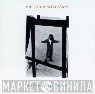 Victoria Williams - Happy Come Home
