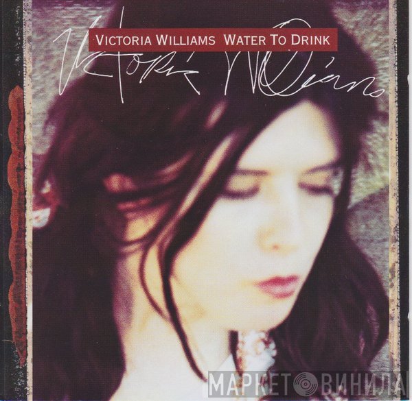 Victoria Williams - Water To Drink
