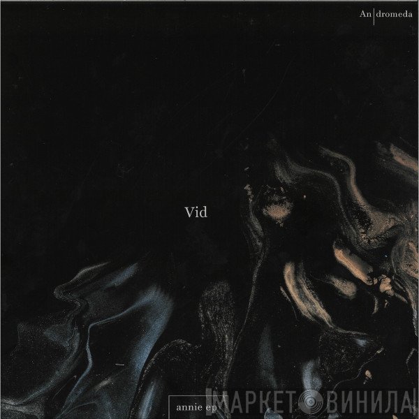 Vid - Annie EP