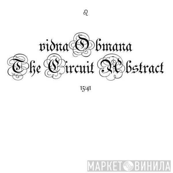 Vidna Obmana  - The Circuit Abstract