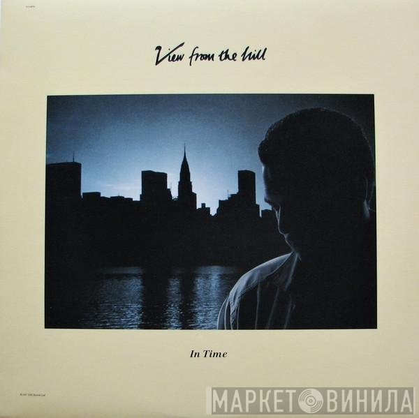 View From The Hill - In Time