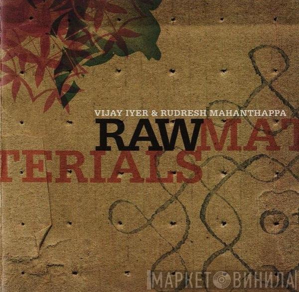 Vijay Iyer & Rudresh Mahanthappa  - Raw Materials