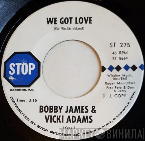 Viki Adams, Bobby James  - We Got Love / Love Is Such A Sweet Thing