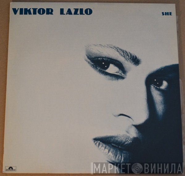 Viktor Lazlo  - She