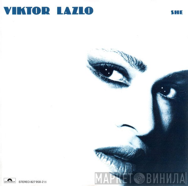 Viktor Lazlo  - She