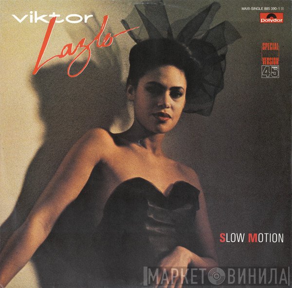 Viktor Lazlo  - Slow Motion
