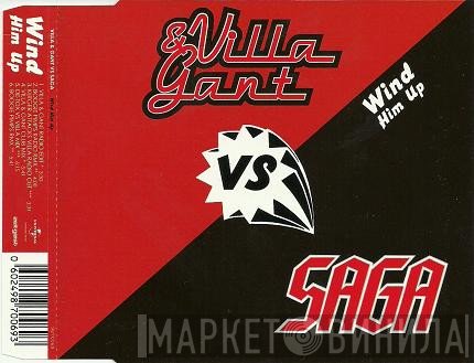 Villa & Gant Vs. Saga   - Wind Him Up