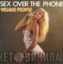 Village People - Sex Over The Phone