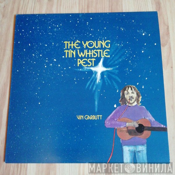 Vin Garbutt - The Young Tin Whistle Pest
