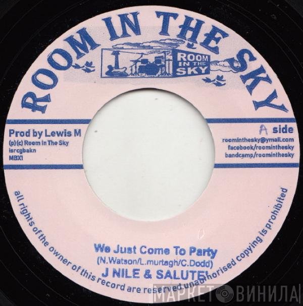Vin Gordon, Skycru, Salute , J-nile Aka Yung Ruler - We Just Come To Party / Ikatrommy