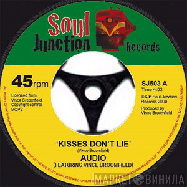 Vince Broomfield, Audio  - Kisses Don't Lie / I Can't Take It