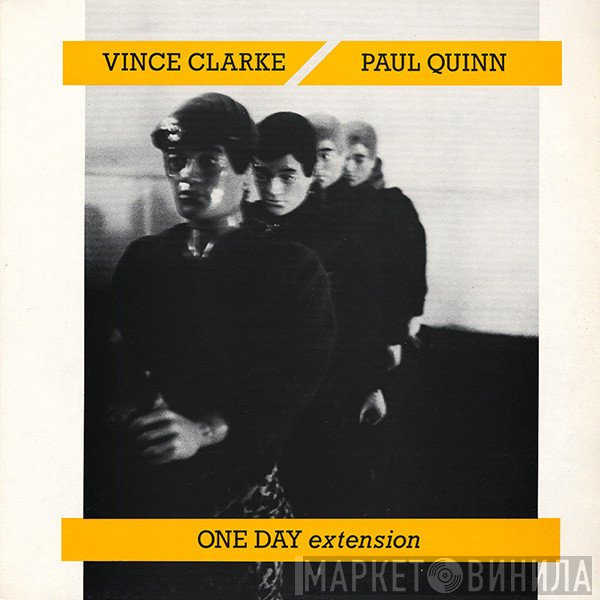 Vince Clarke, Paul Quinn - One Day (Extension)