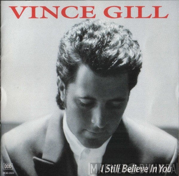 Vince Gill - I Still Believe In You