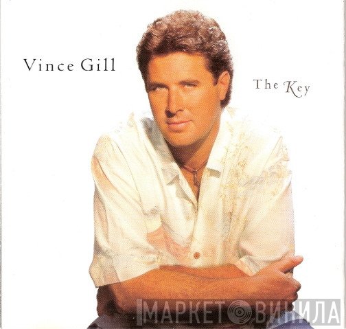Vince Gill - The Key