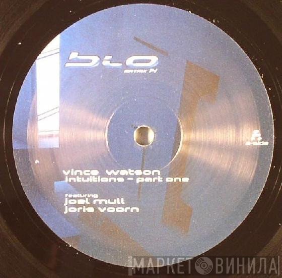 Vince Watson  - Intuitions (Part One)