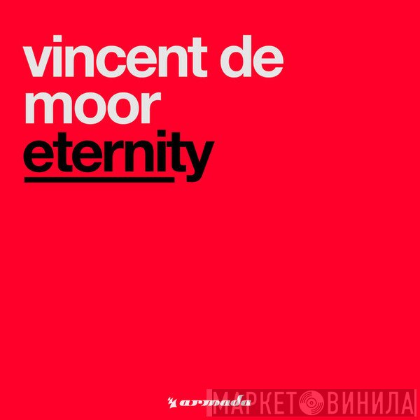 Vincent De Moor  - Eternity