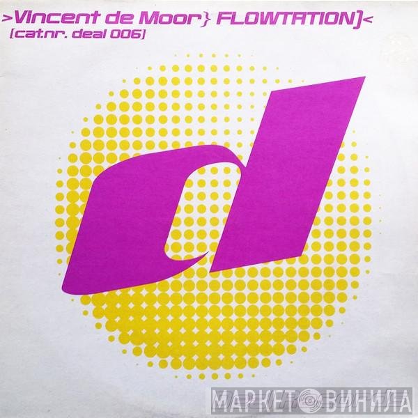 Vincent De Moor - Flowtation