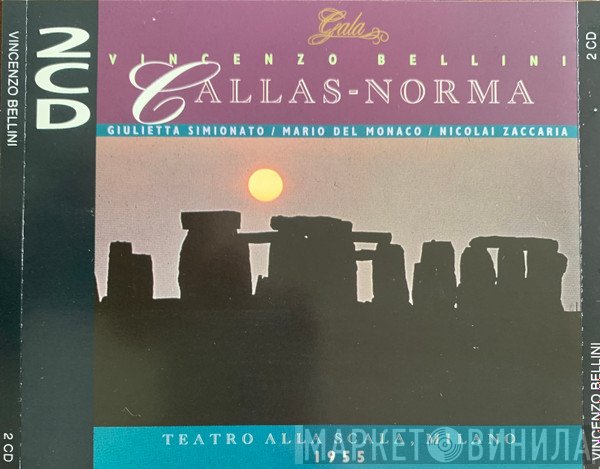 Vincenzo Bellini, Maria Callas, Giulietta Simionato, Mario del Monaco, Nicola Zaccaria  - Norma