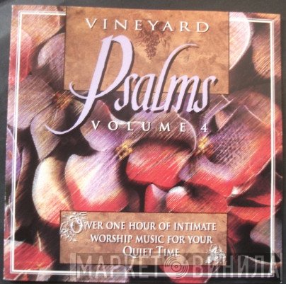  - Vineyard Psalms Volume 4