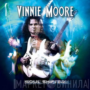 Vinnie Moore  - Soul Shifter