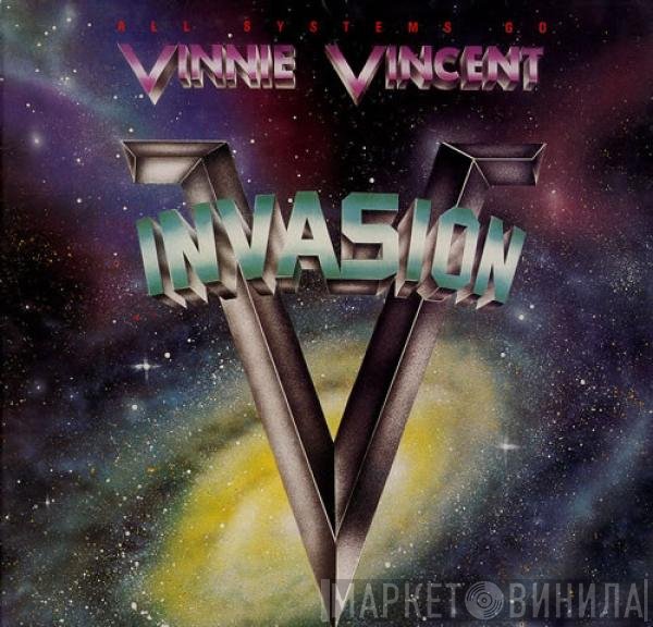 Vinnie Vincent Invasion  - All Systems Go