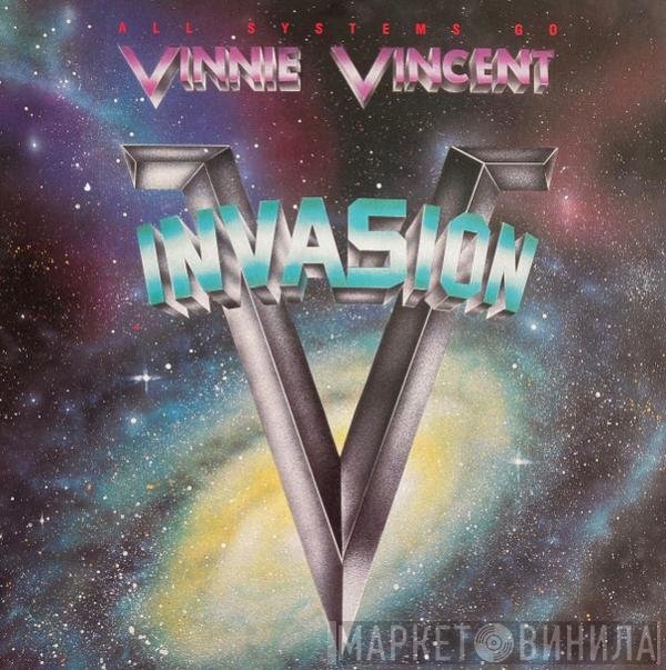 Vinnie Vincent Invasion  - All Systems Go