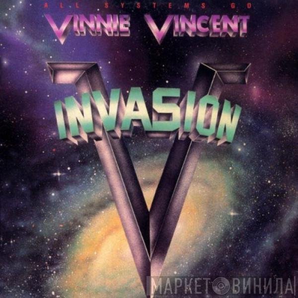 Vinnie Vincent Invasion  - All Systems Go