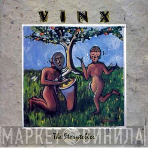 Vinx   - The Storyteller