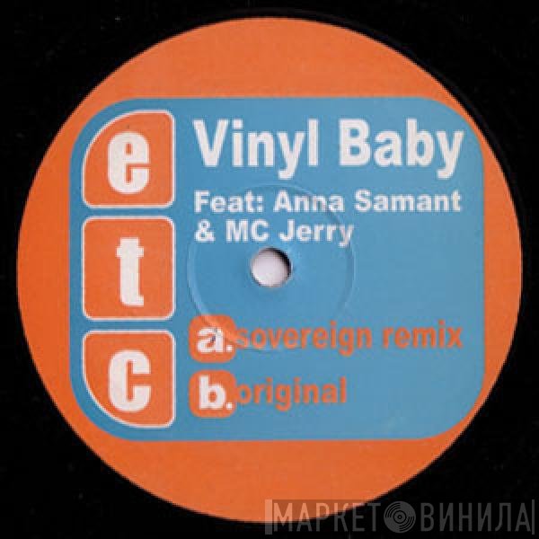 Vinyl Baby, Anna Samant, MC Jerry - Lovin You