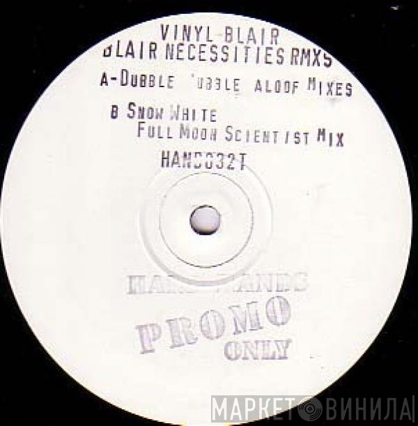 Vinyl Blair - Blair Necessities Rmxs 2