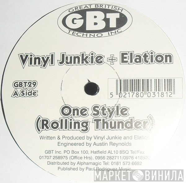 Vinyl Junkie, Elation  - One Style (Rolling Thunder) / Break Thru