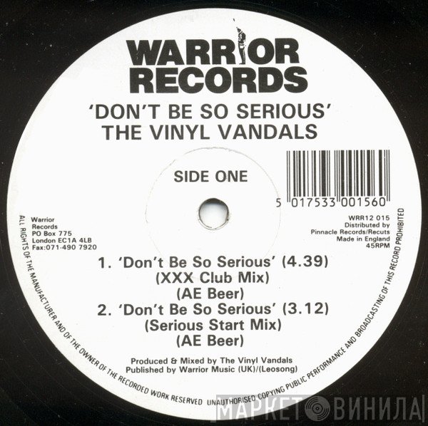 Vinyl Vandals  - Don't Be So Serious