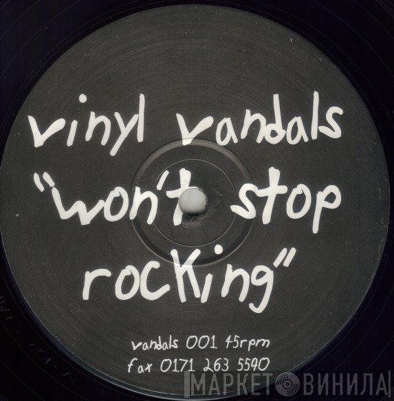 Vinyl Vandals - Won't Stop Rocking / 2-3 Break