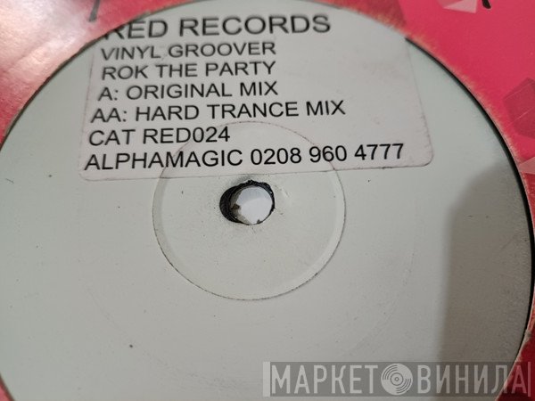 Vinylgroover  - Rok The Party